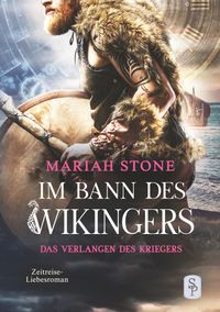 Buch Cover Das Verlangen des Kriegers - Erster Band der Im Bann des Wikingers-Reihe