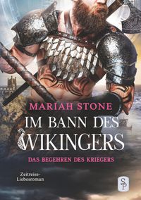 Buch Cover Das Begehren des Kriegers - Zweiter Band der Im Bann des Wikingers-Reihe