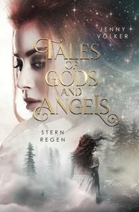 Buch Cover Tales of Gods and Angels - Sternregen