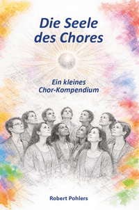 Buch Cover Die Seele des Chores