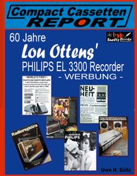 Buch Cover 60 Jahre Lou Ottens' Philips El 3300 Recorder - Werbung -