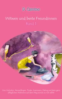 Buch Cover Witwen und beste Freundinnen - Band 1