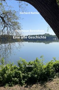 Buch Cover KOMMISSAR BERENDTSEN / Kommissar Berendtsen und Eine alte Geschichte