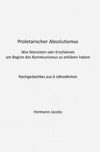 Buch Cover Proletarischer Absolutismus
