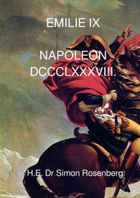 Buch Cover EMILIE / Emilie IX - NAPOLEON DCCCLXXXVIII.