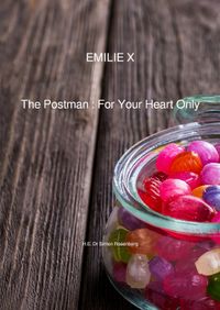 Buch Cover EMILIE / EMILIE X - THE POSTMAN : FOR YOUR HEART ONLY