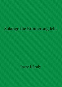 Buch Cover Solange die Erinnerung lebt
