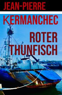 Buch Cover Der Rote Thunfisch