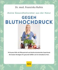 Buch Cover Meine Gesundheitsretter aus der Natur gegen Bluthochdruck
