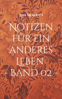 Buch Cover Notizen für ein anderes Leben - Band 02 -