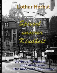 Buch Cover Spiegel unserer Kindheit