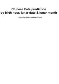 Buch Cover Chinese Fate Prediction by Birth Hour, Lunar Date & Lunar Month