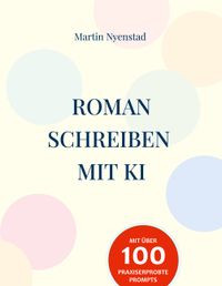 Buch Cover Roman schreiben mit KI