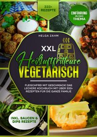 Buch Cover XXL Heißluftfritteuse Kochbuch Vegetarisch