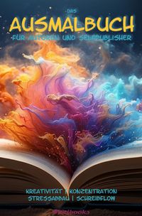 Buch Cover Das Ausmalbuch für Autoren und Selfpublisher
