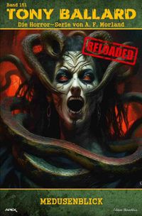 Buch Cover Tony Ballard - Reloaded, Band 151: Medusenblick