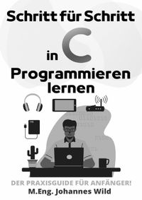 Buch Cover Schritt für Schritt in C Programmieren lernen