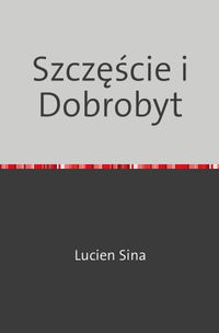 Buch Cover Szczęście i Dobrobyt