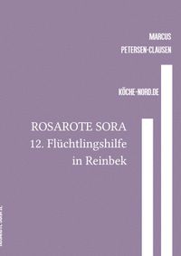 Buch Cover Rosarote Sora / ROSAROTE SORA 12. Flüchtlingshilfe in Reinbek