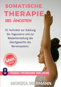 Buch Cover Ganzheitliche Editionen / Somatische Therapie bei Ängsten