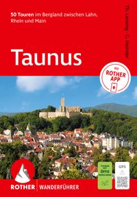 Buch Cover ROTHER Wanderführer Taunus. 50 Touren im Bergland zwischen Lahn, Rhein und Main