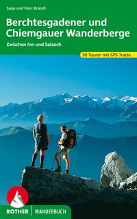 Buch Cover ROTHER Wanderbuch Berchtesgadener und Chiemgauer Wanderberge