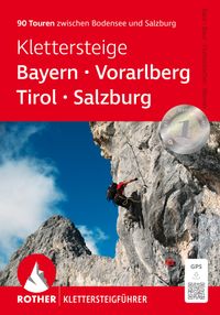 Buch Cover Klettersteige Bayern – Vorarlberg – Tirol – Salzburg