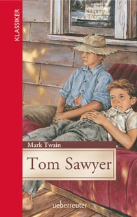 Buch Cover Tom Sawyer (Klassiker der Weltliteratur in gekürzter Fassung, Bd.)