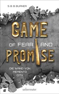 Buch Cover Game of Fear and Promise - Spannungsgeladene Dystopie ab 14 Jahren für alle Fans von "Squid Game" und "Tribute von Panem". Mit spektakulärer Metallicfolienveredelung auf dem Cover!