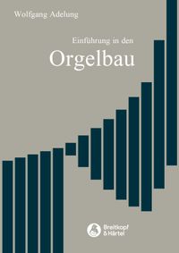 Buch Cover Einführung in den Orgelbau