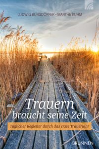 Buch Cover Trauern braucht seine Zeit