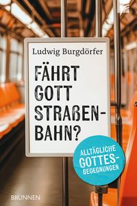 Buch Cover Fährt Gott Straßenbahn?
