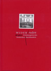 Buch Cover Widerreden. 60 Jahre Friedenspreis des Deutschen Buchhandels