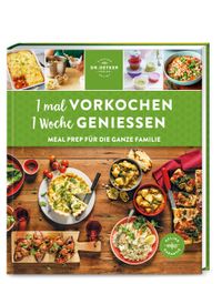 Buch Cover 1 mal vorkochen – 1 Woche genießen