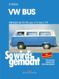 Buch Cover VW Bus T2 68/70 PS 1/74 bis 5/79