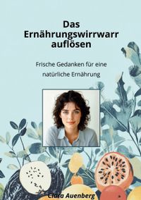 Buch Cover Das Ernährungswirrwarr auflösen