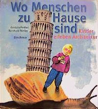 Buch Cover Wo Menschen zuhause sind - Kinder erleben Architektur