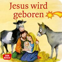 Buch Cover Jesus wird geboren. Mini-Bilderbuch.