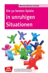 Buch Cover Die 50 besten Spiele in unruhigen Situationen