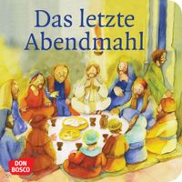 Buch Cover Das letzte Abendmahl. Mini-Bilderbuch.