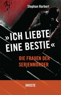 Buch Cover "Ich liebte eine Bestie"