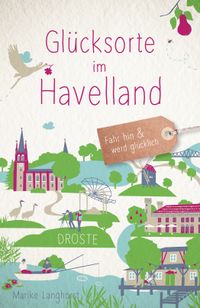 Buch Cover Glücksorte im Havelland