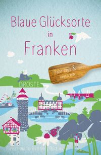 Buch Cover Blaue Glücksorte in Franken