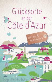 Buch Cover Glücksorte an der Côte d‘Azur