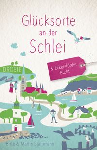 Buch Cover Glücksorte an der Schlei & Eckernförder Bucht