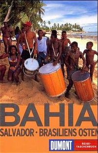 Buch Cover Bahia /Salvador /Brasiliens Osten