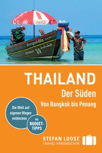 Buch Cover Stefan Loose Reiseführer Thailand Der Süden, Von Bangkok nach Penang