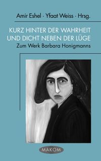Buch Cover Kurz hinter der Wahrheit und dicht neben der Lüge
