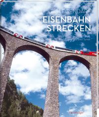 Buch Cover Legendäre Eisenbahnstrecken