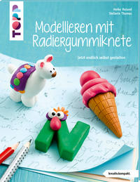 Buch Cover Modellieren mit Radiergummiknete (kreativ.kompakt)